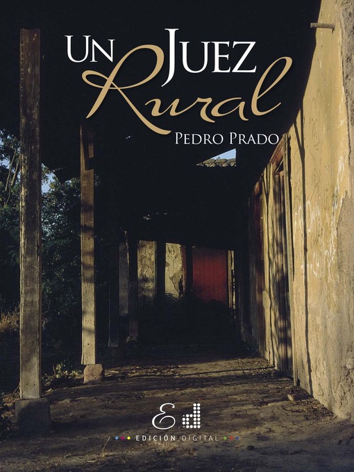 Title details for Un Juez Rural by Pedro Prado - Available